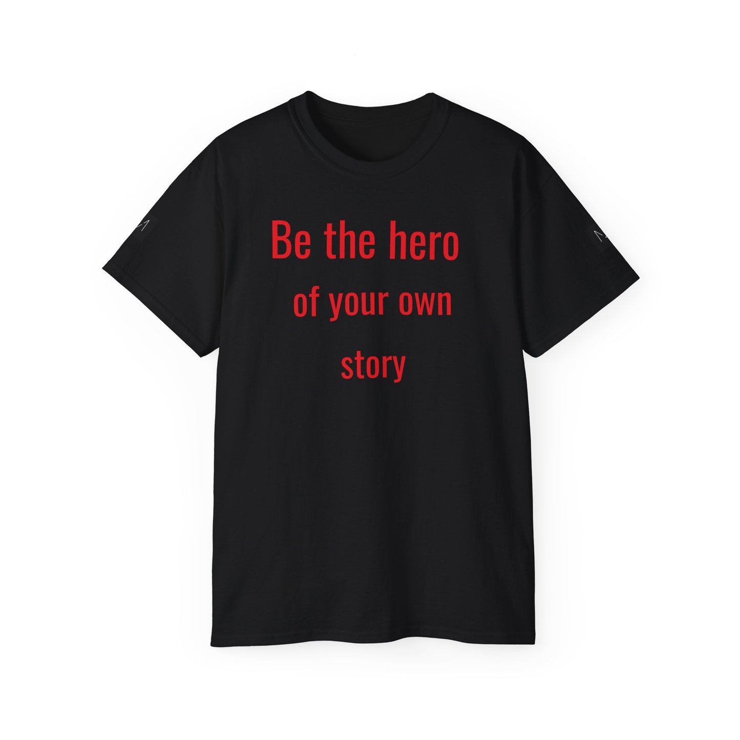 T-SHIRT MAYISAD Be the hero of your own story - MAYISAD