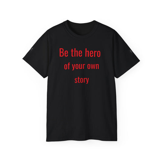 T-SHIRT MAYISAD Be the hero of your own story - MAYISAD