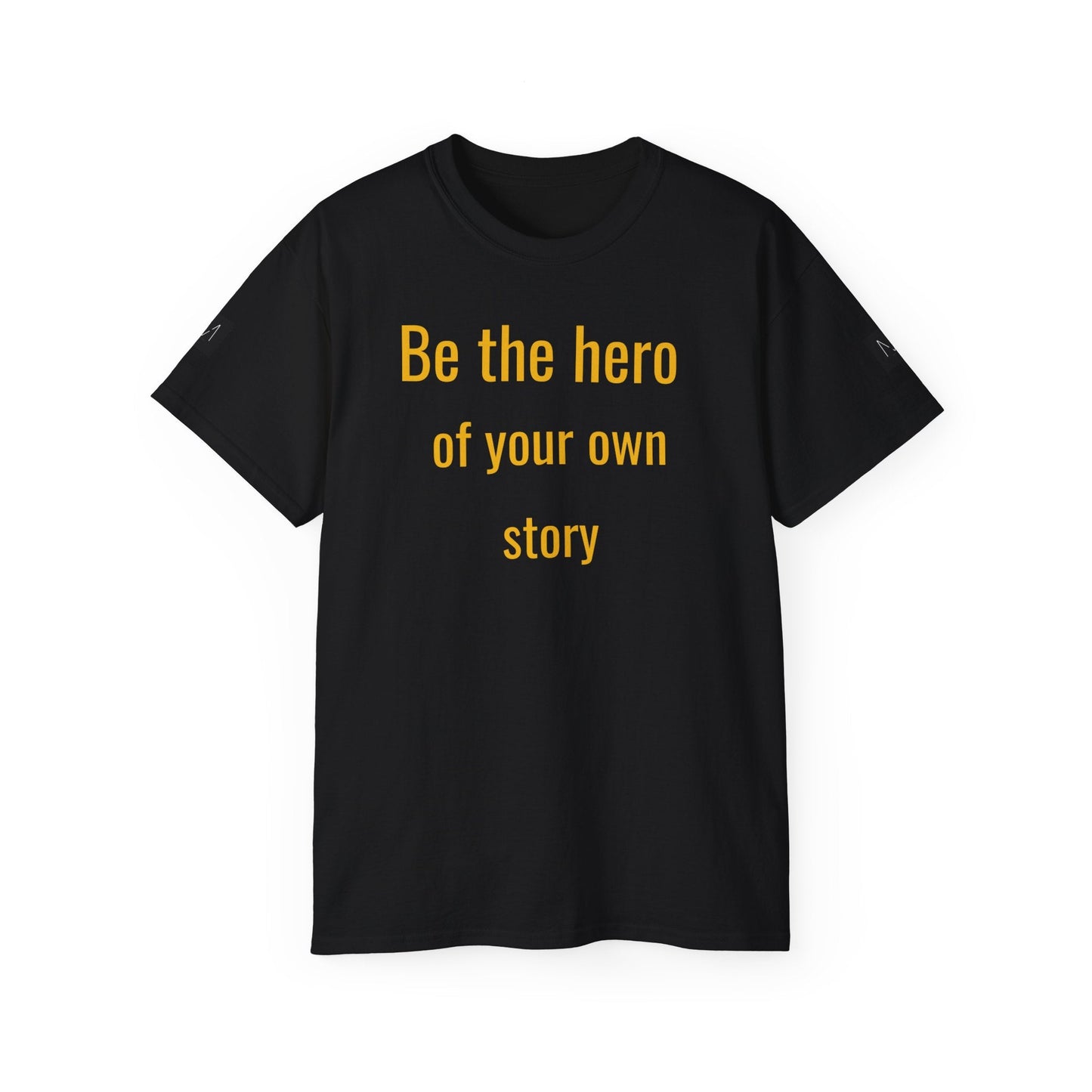 T-SHIRT MAYISAD Be the hero of your own story - MAYISAD
