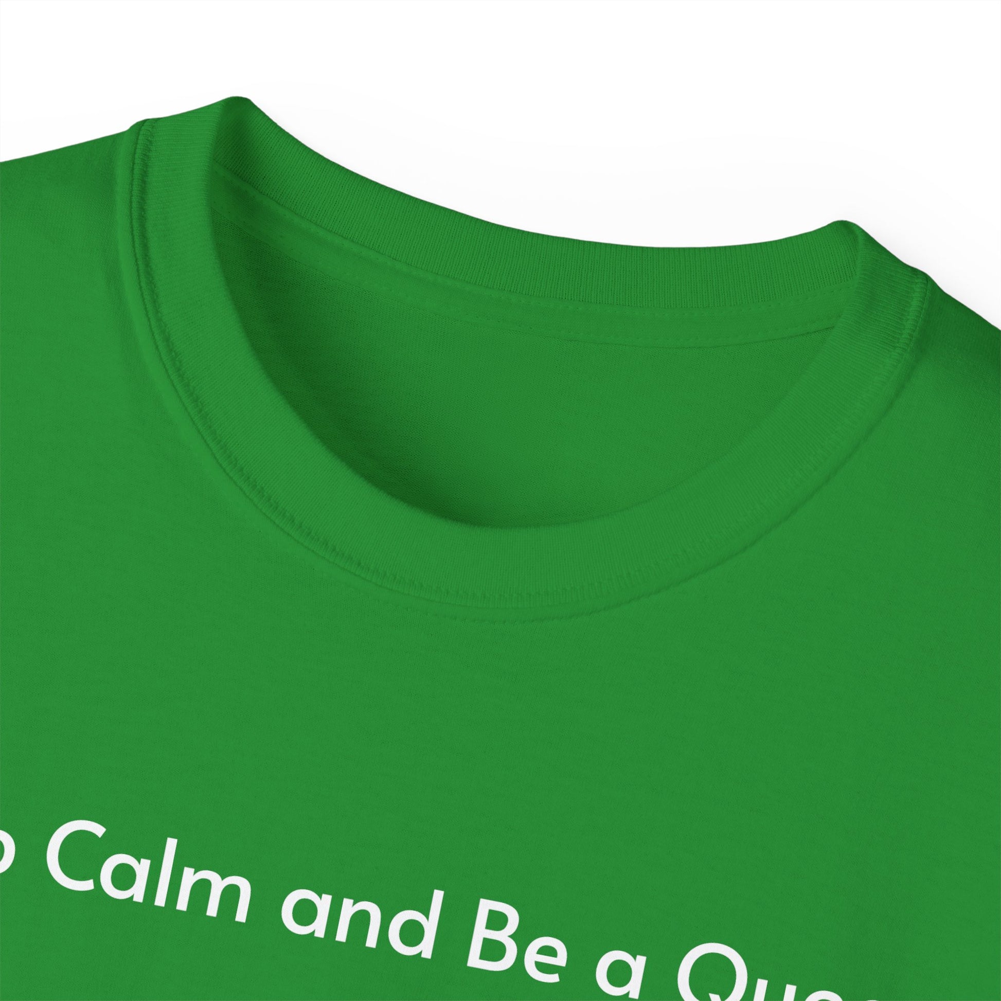 T-shirt Keep Calm and Be a Queen