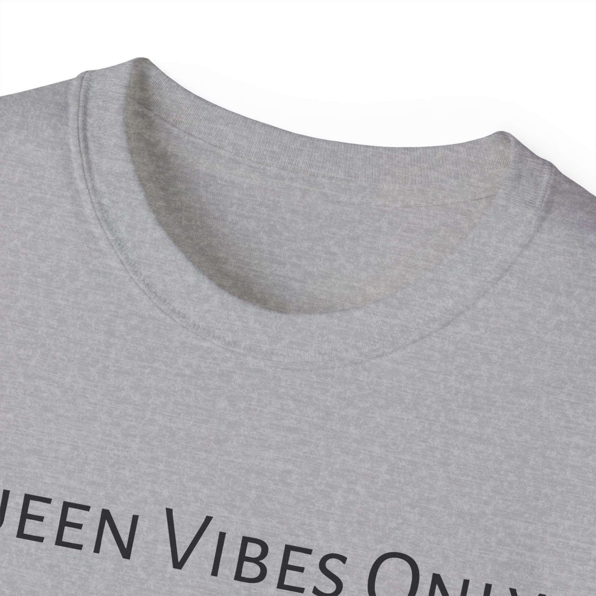 T-shirt Queen Vibes Only