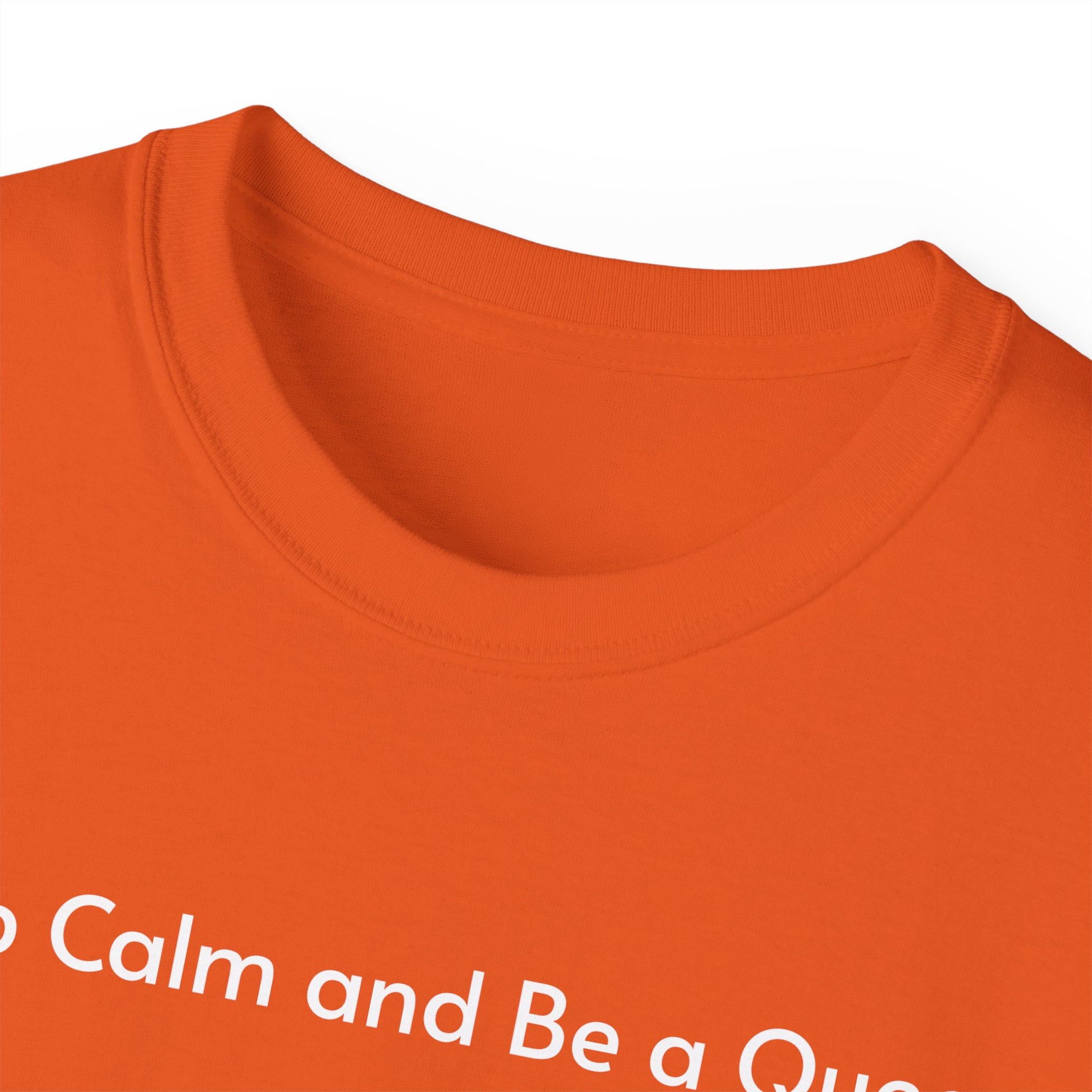 T-shirt Keep Calm and Be a Queen