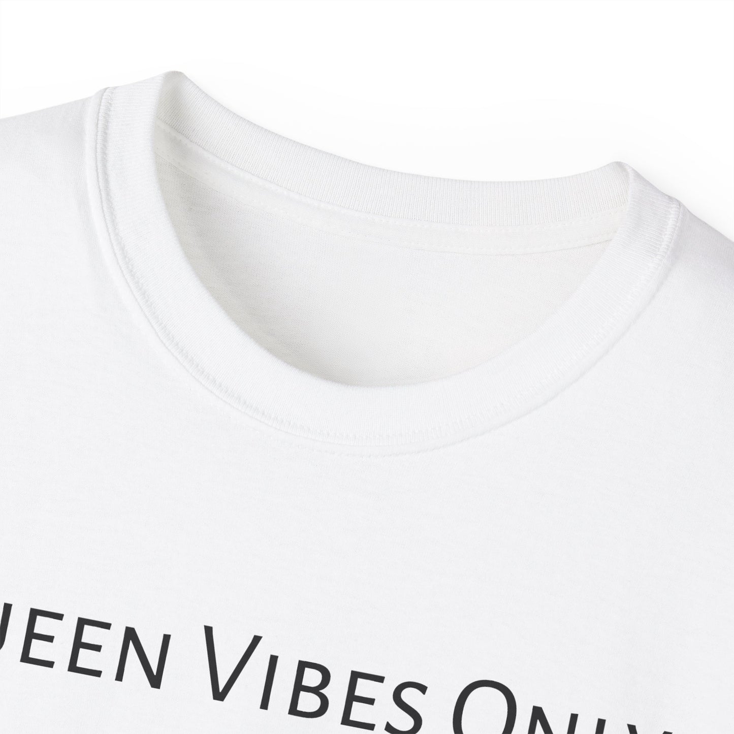 T-shirt Queen Vibes Only