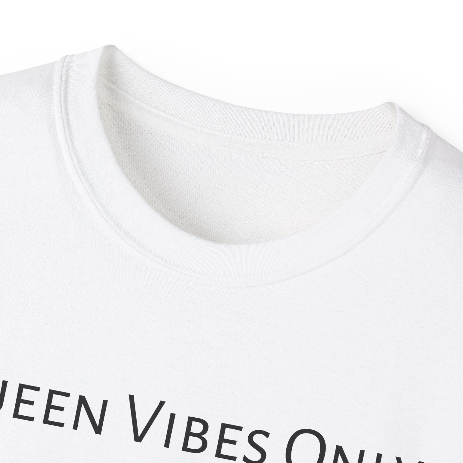 T-shirt Queen Vibes Only