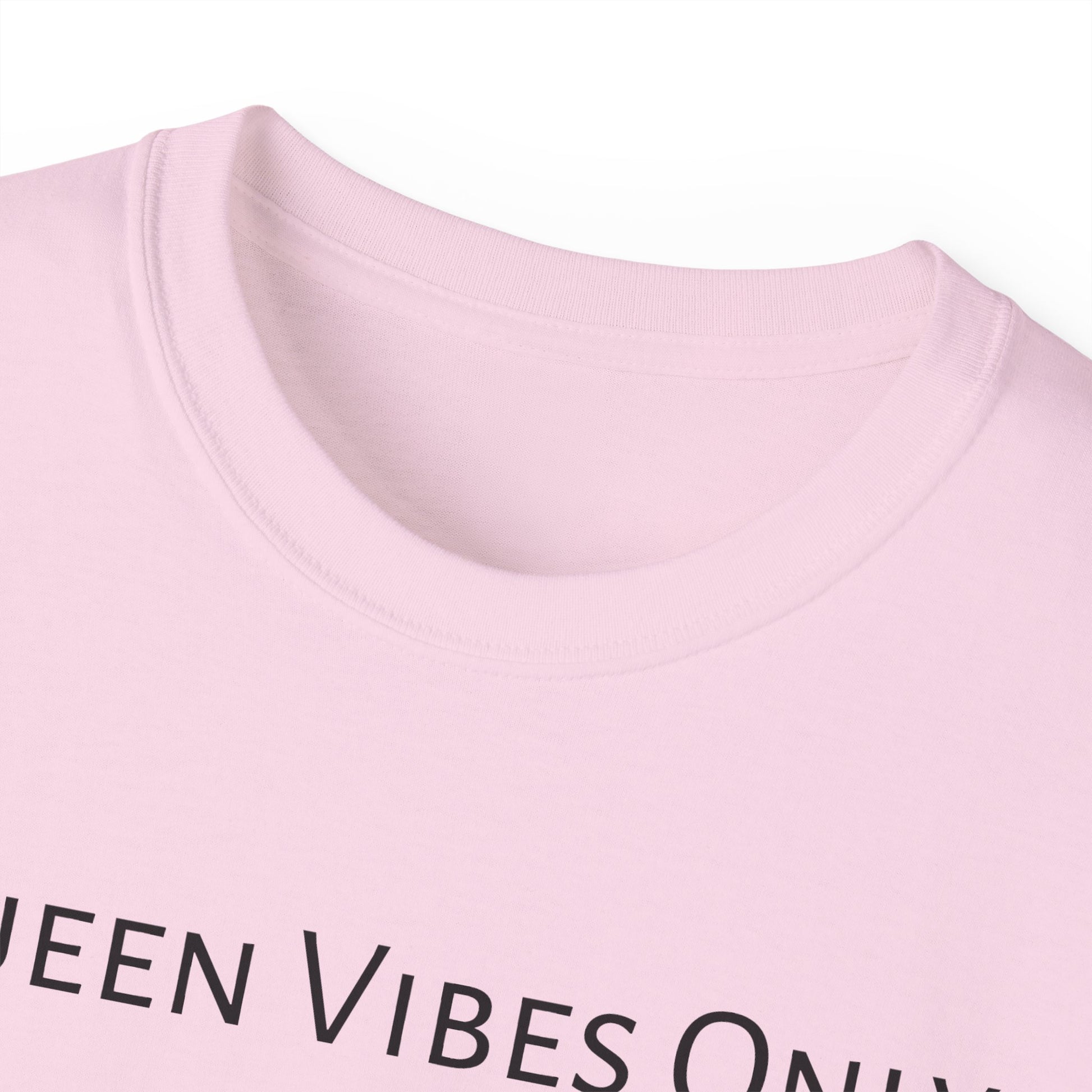 T-shirt Queen Vibes Only