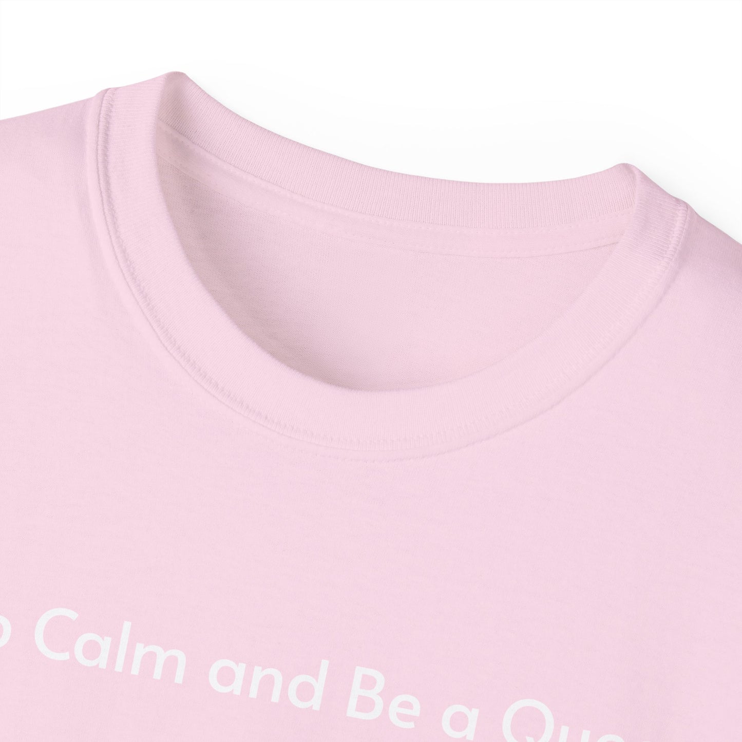 T-shirt Keep Calm and Be a Queen