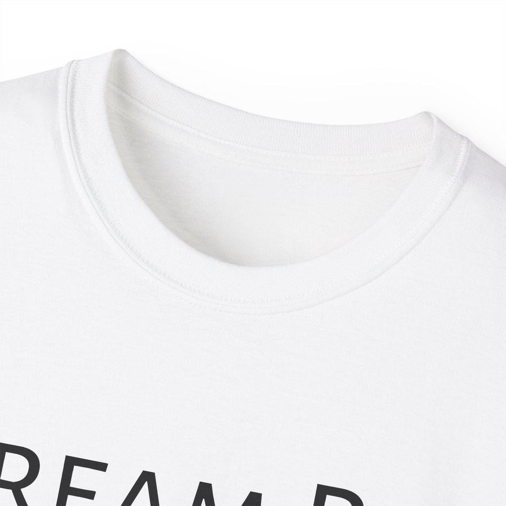 Dream Big and Achieve More T - shirt MAYISAD - MAYISAD
