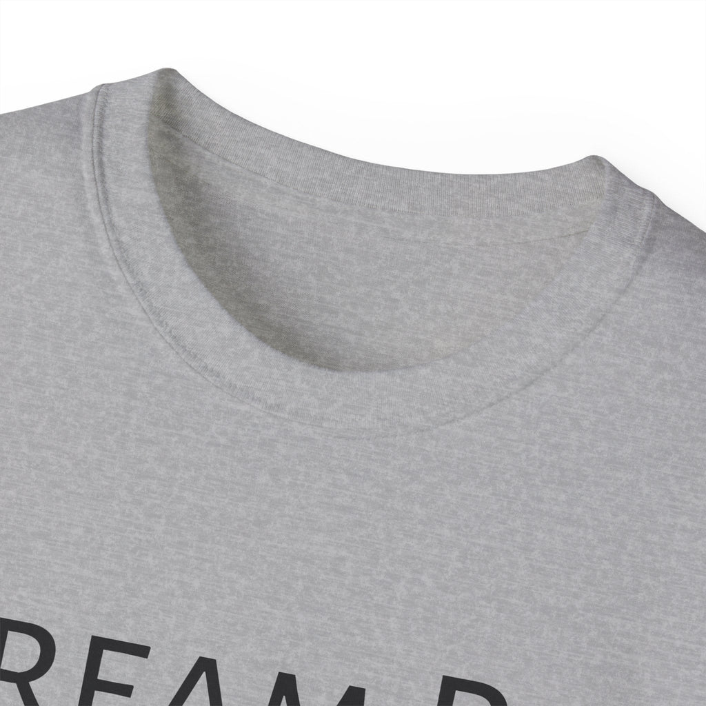 Dream Big and Achieve More T - shirt MAYISAD - MAYISAD