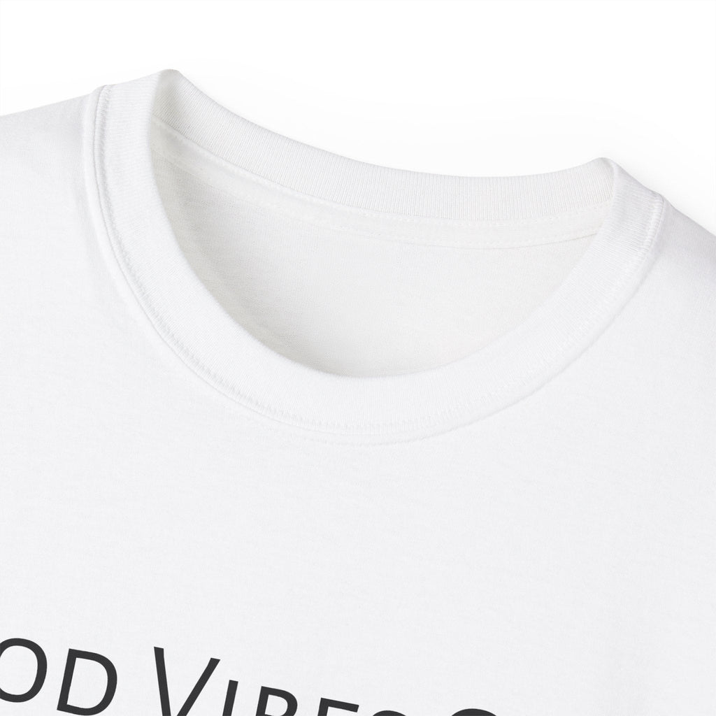 Good Vibes Only T - shirt MAYISAD - MAYISAD