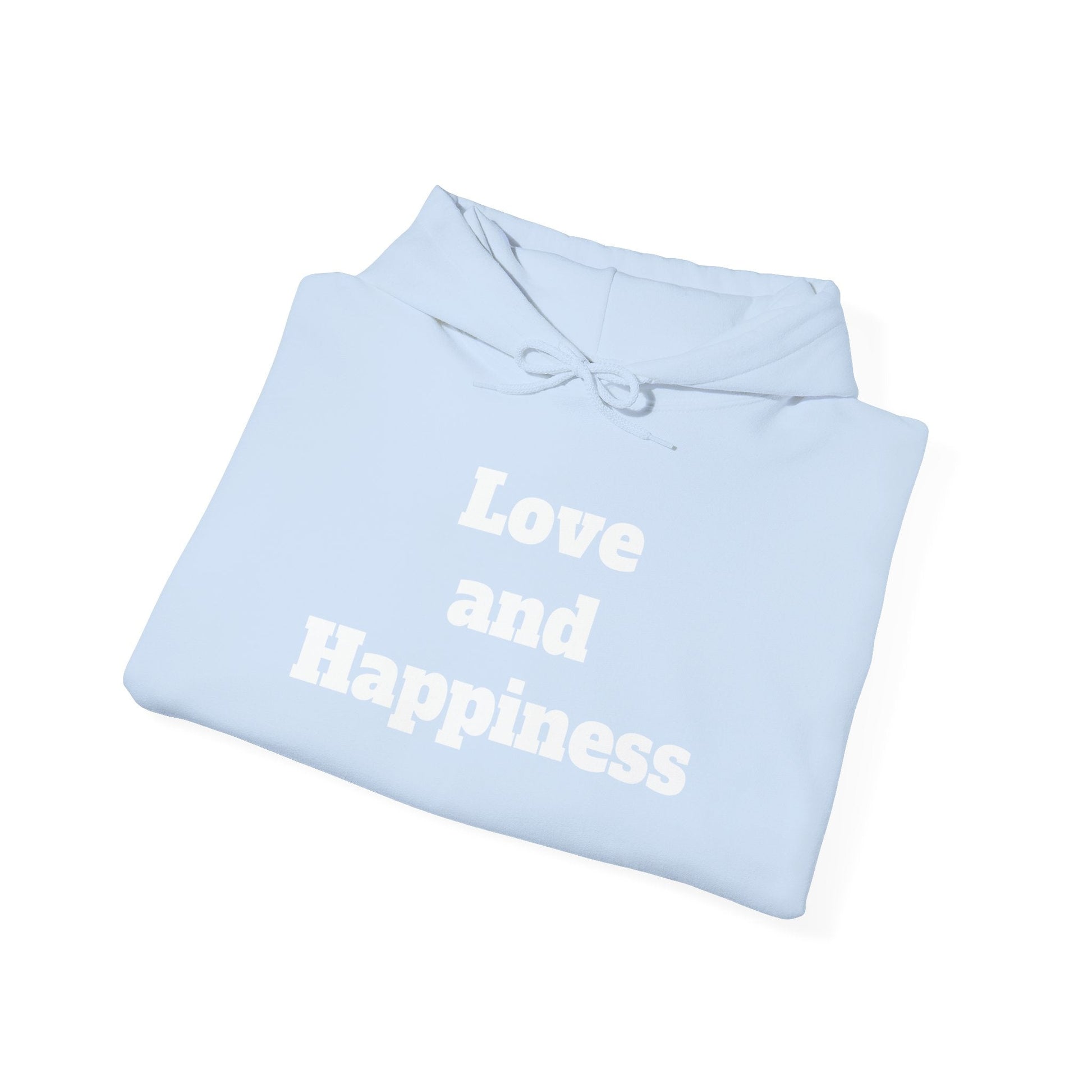 Love and Happiness Hooded Sweatshirt - MAYISAD