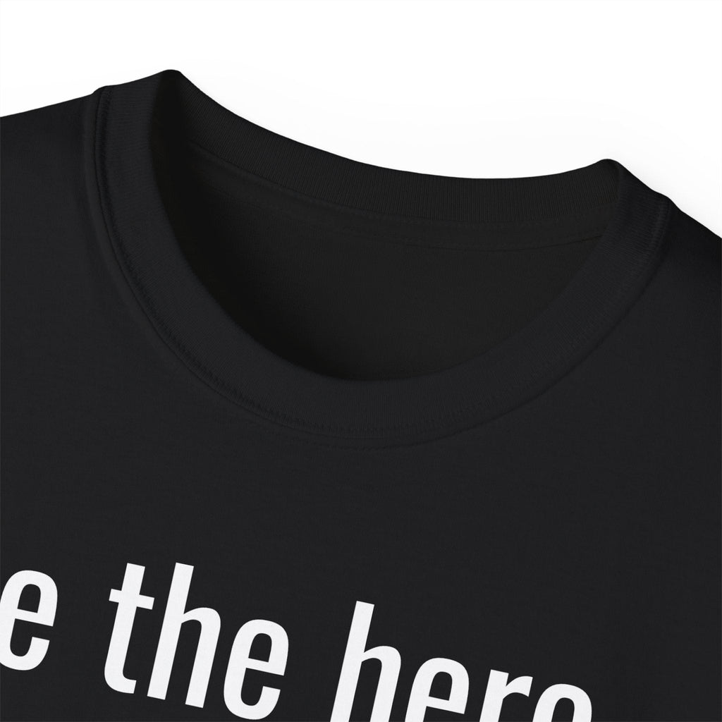 T-SHIRT MAYISAD Be the hero of your own story - MAYISAD