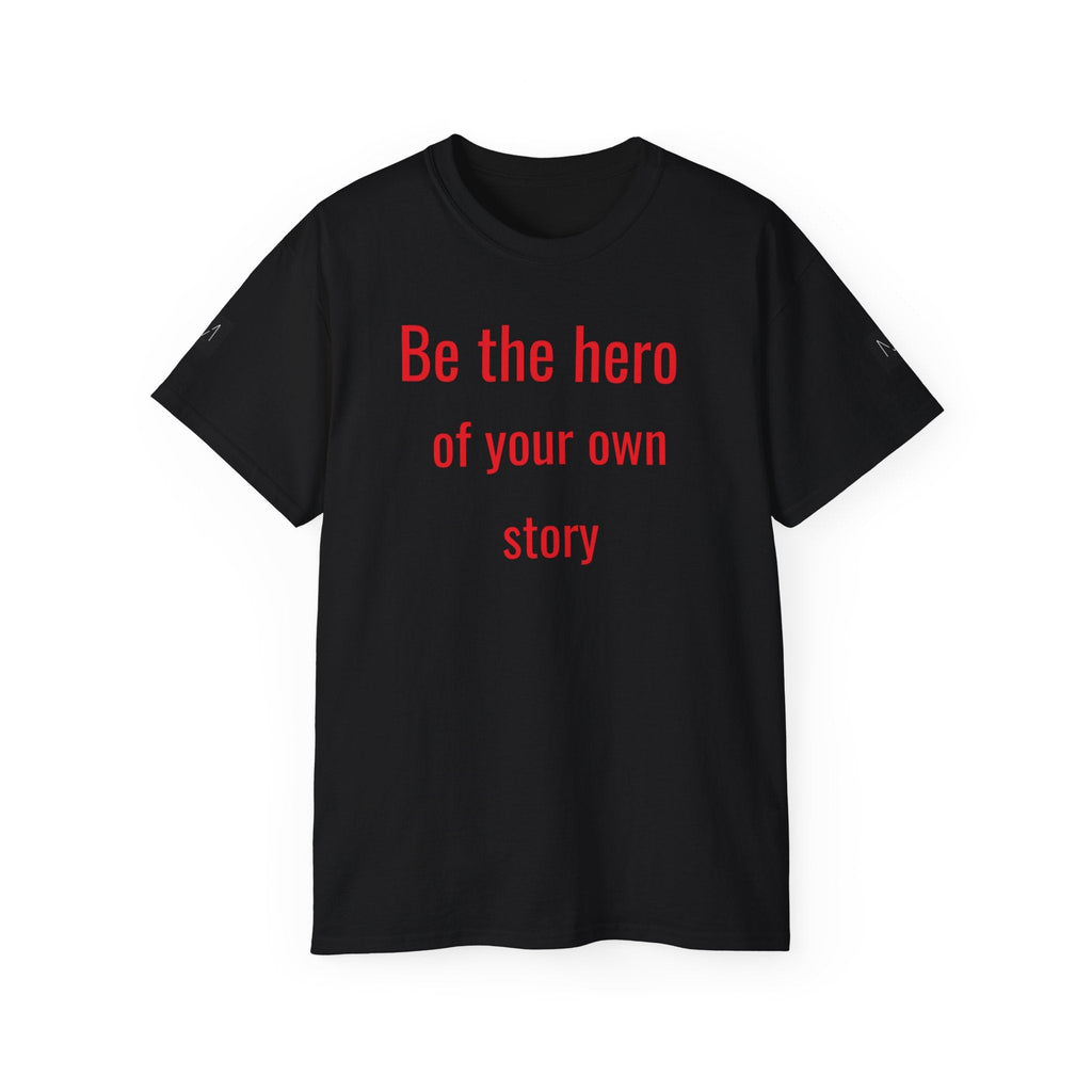 T-SHIRT MAYISAD Be the hero of your own story - MAYISAD