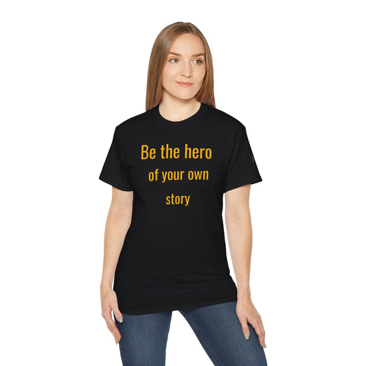 T-SHIRT MAYISAD Be the hero of your own story - MAYISAD