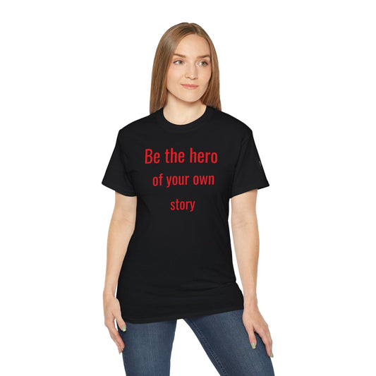 T-SHIRT MAYISAD Be the hero of your own story - MAYISAD