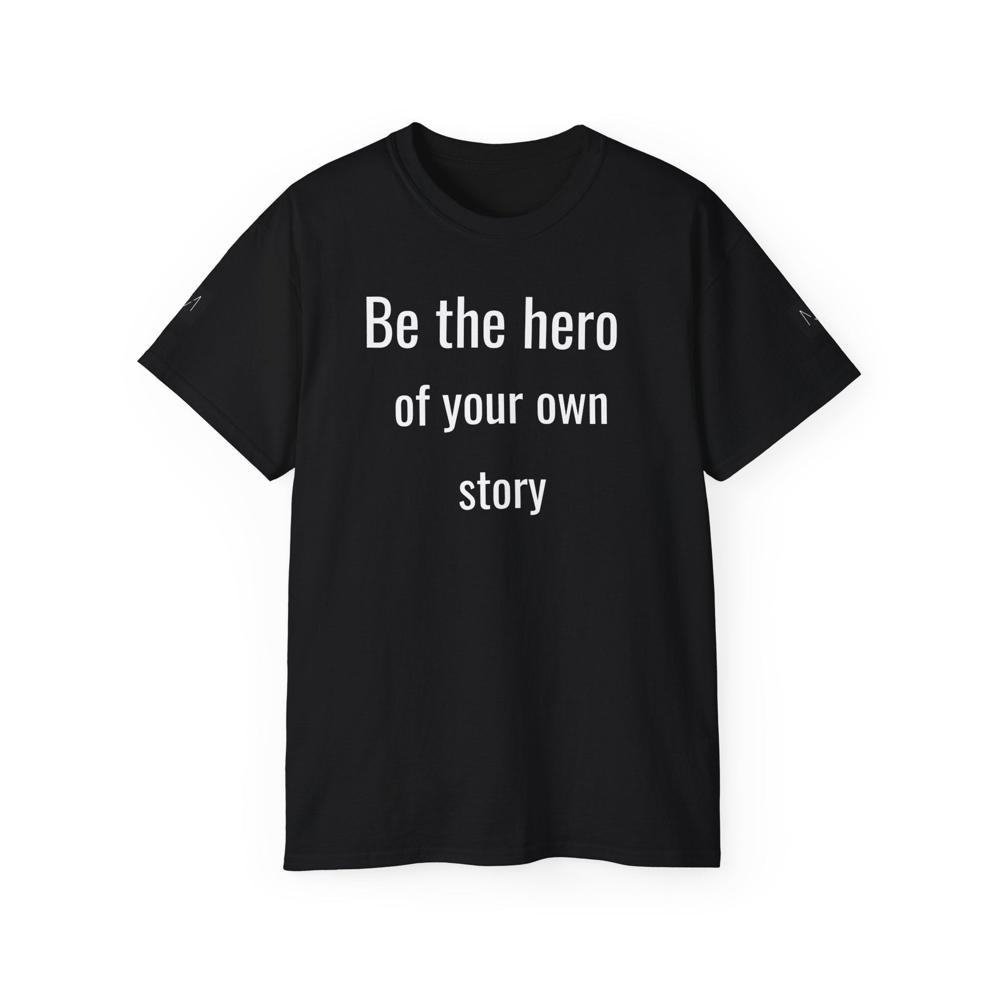 T-SHIRT MAYISAD Be the hero of your own story - MAYISAD